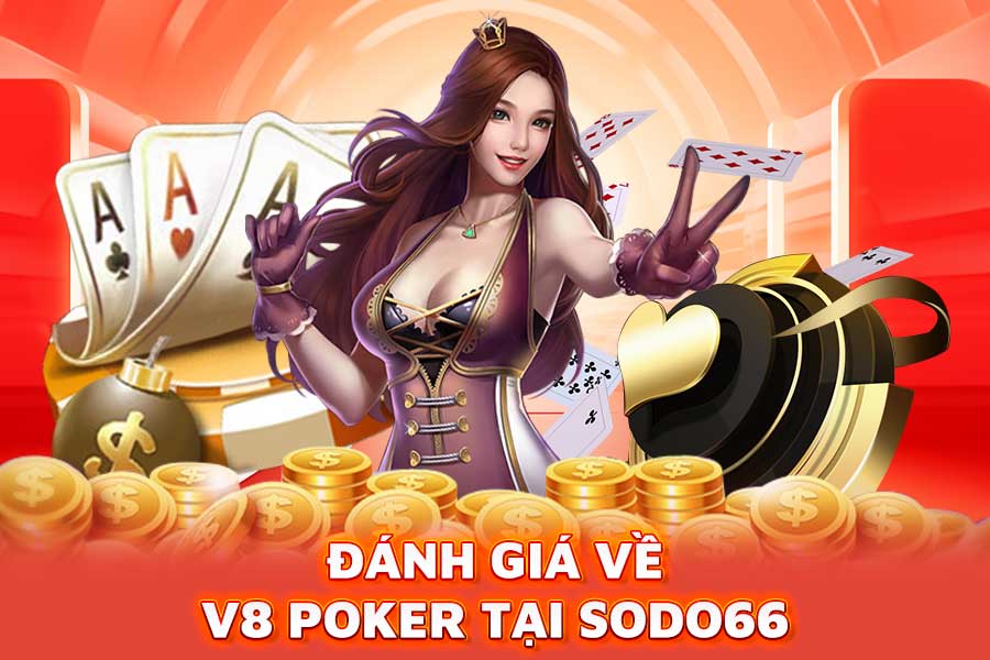 đánh giá về v8 poker tại sodo66