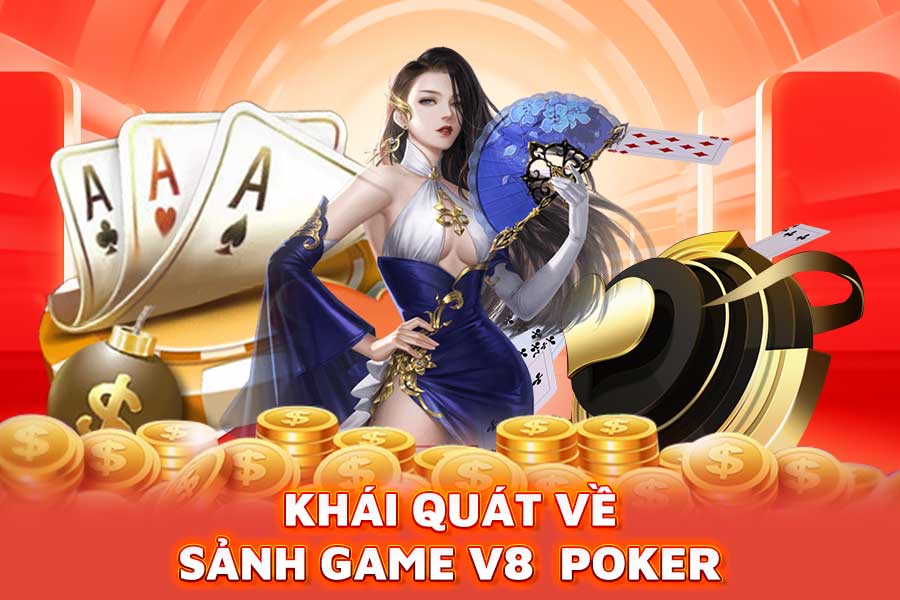 khái quát về sảnh game v8 poker