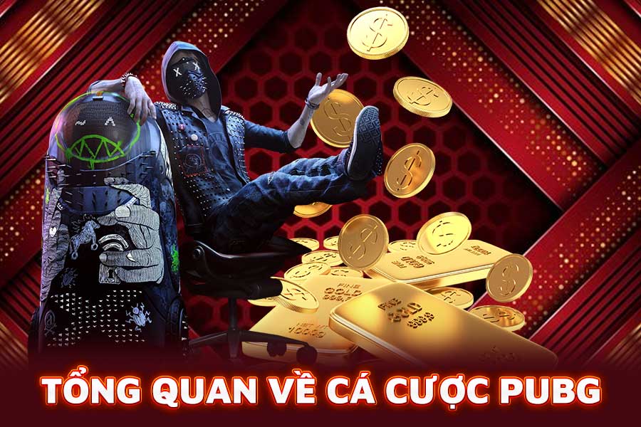tổng quan về cá cược pubg